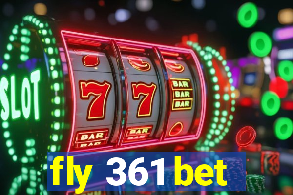 fly 361 bet